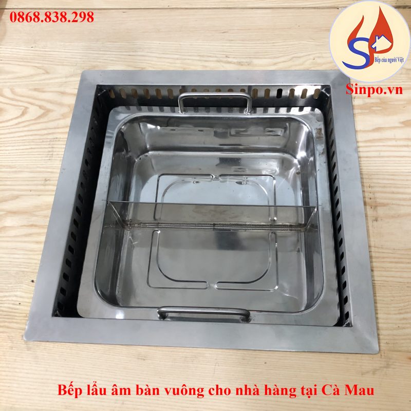 Bếp từ lẩu âm bàn tại Cà Mau chất lượng cho nhà hàng Bếp lẩu âm bàn vuông cho nhà hàng tại Cà Mau